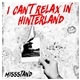 Missstand - I Can't Relax In Hinterland