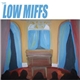 The Low Miffs - Earl Grey