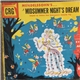 Mendelssohn - A Midsummer Night's Dream