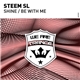 Steem SL - Shine / Be With Me