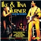 Ike & Tina Turner - You Got What You Wanted