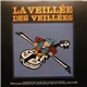 Various - La Veillée Des Veillées