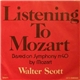 Walter Scott - Listening To Mozart