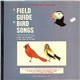 Unknown Artist - A Field Guide To Bird Songs Of Eastern And Central North America