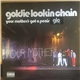 Goldie Lookin Chain - Your Mother's Got A Penis