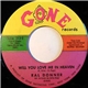 Ral Donner - (What A Sad Way) To Love Someone / Will You Love Me In Heaven