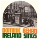 Dominic Behan - Ireland Sings