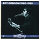 Roy Orbison - Roy Orbison: 1960-1965