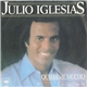 Julio Iglesias - Quiereme Mucho