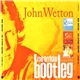 John Wetton - The Official Bootleg - Archive Vol 1 (Live In Argentina 1996 · Live In Osaka 1997 · Live In Tokyo 1999)