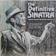 Frank Sinatra - The Definitive Sinatra