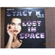 Stacy K. - Lost In Space