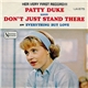 Patty Duke - Don't Just Stand There