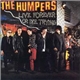 The Humpers - Live Forever Or Die Trying