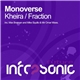 Monoverse - Kheira / Fraction