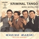 Marino Marini Ed Il Suo Quartetto - Kriminal Tango