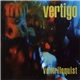 Vertigo - Ventriloquist