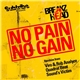 BreakZhead - No Pain No Gain