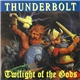 Thunderbolt - Twilight Of The Gods