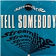 Streamline - Tell Somebody