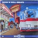 Various - Rock 'N' Roll Greats