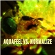Aquafeel Vs. Normalize - Aqualize E.P.