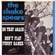 The Shake Spears - Do That Again