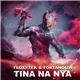 Floxytek & Fortanoiza - Tina Na Nya