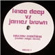 Knee Deep vs. James Brown - Nassau Machine (Nurlan Seiger Remix)