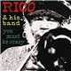 Rico & His Band - You Must Be Crazy - The Official Live Album