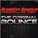 Brooklyn Bounce & Fazzer feat. MC Trini - The Original Bounce (Main Bundle)