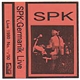 SPK - Germanik Live