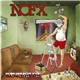 NOFX - Xmas Has Been X'ed / New Year's Revolution
