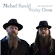 Michael Kandel, Wesley Owen - the 