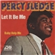 Percy Sledge - Let It Be Me