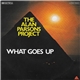 The Alan Parsons Project - What Goes Up