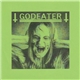 Godeater / Kurt Russell - Untitled / Look What's Hot!!