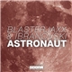 Blasterjaxx & Ibranovski - Astronaut