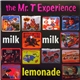 The Mr. T Experience - Milk Milk Lemonade