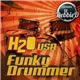 H2O USA - Funky Drummer