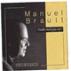 Manuel Brault - Tendre Mais Pas Con!