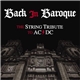 The Vitamin String Quartet - Back In Baroque - The String Tribute To AC/DC
