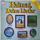 Various - Heimat, Deine Lieder