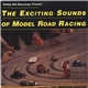 The Phantom Surfers - The Exciting Sounds Of Model Road Racing