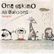 One EskimO - All Balloons