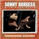 Sonny Burgess With Dave Alvin - Tennessee Border