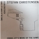 Stefan Christensen - Israel (It's More Of The Same)