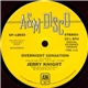 Jerry Knight - Overnight Sensation / Freek Show