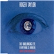 Roger Taylor - The Unblinking Eye (Everything Is Broken)