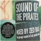 Zed Bias - Sound Of The Pirates